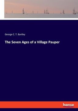 portada The Seven Ages of a Village Pauper (en Inglés)