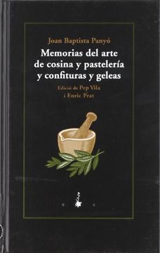 portada Memorias del Arte de Cosina y Pastelería y Confituras y Geleas (in Catalá)