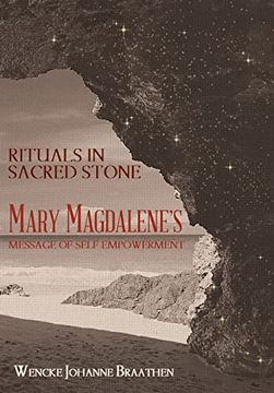 portada Rituals in Sacred Stone: Mary Magdalene's Message of Self Empowerment. 