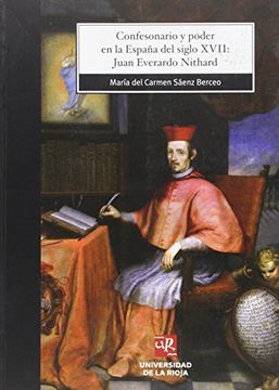 portada Confesonario y poder en la España del siglo XVII: Juan Everardo Nithard (Biblioteca de Investigación)