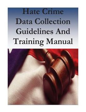 portada Hate Crime Data Collection Guidelines And Training Manual (en Inglés)