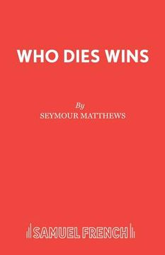 portada Who Dies Wins (en Inglés)