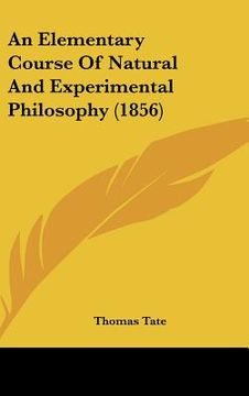 portada an elementary course of natural and experimental philosophy (1856)