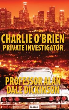 portada Charlie O'Brien: Private Investigator (en Inglés)