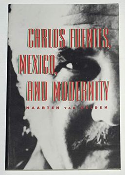 portada Carlos Fuentes, Mexico and Modernity (en Inglés)