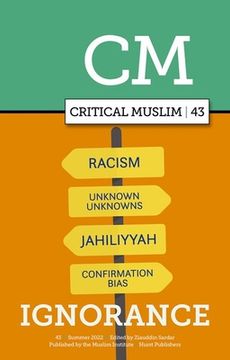 portada Critical Muslim 43: Ignorance (en Inglés)