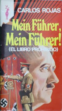 portada Mein Führer, Mein Führer! (el Libro Prohibido)