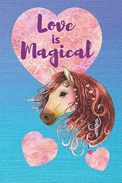 portada Love is Magical: Beautiful Horse With Hearts (Hearts and Horses Nots) (en Inglés)