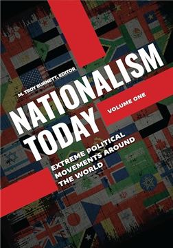 portada Nationalism Today: Extreme Political Movements Around the World [2 Volumes] (en Inglés)