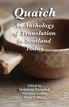 portada Quaich: An Anthology of Translation in Scotland Today (en Inglés)
