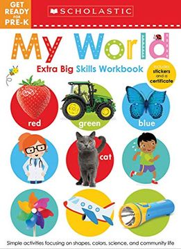 portada Get Ready for Pre-K Extra big Skills Workbook: My World (Scholastic Early Learners) (en Inglés)