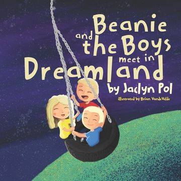 portada Beanie and the Boys Meet in Dreamland (en Inglés)