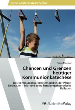portada Chancen Und Grenzen Heutiger Kommunionkatechese