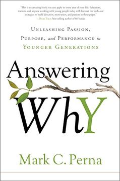 portada Answering Why: Unleashing Passion, Purpose, and Performance in Younger Generations (en Inglés)