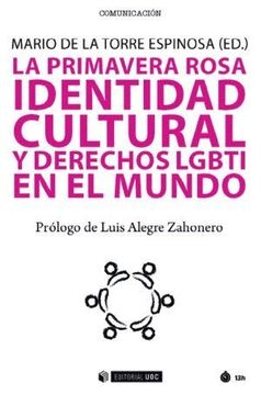 portada La Primavera Rosa: Identidad Cultural y Derechos Humanos Lgbti en el Mundo (in Spanish)
