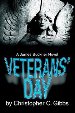 portada veterans' day: a james buckner novel (en Inglés)