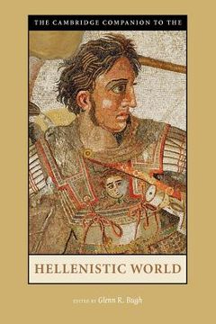 portada The Cambridge Companion to the Hellenistic World Paperback (Cambridge Companions to the Ancient World) (en Inglés)