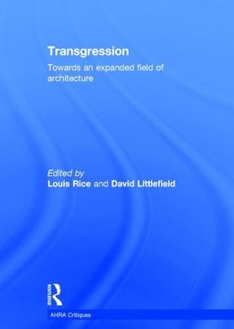 portada Transgression: Towards an Expanded Field of Architecture (en Inglés)