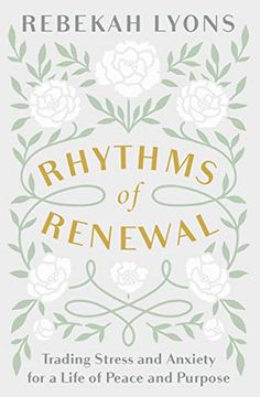 portada Rhythms of Renewal: Trading Stress and Anxiety for a Life of Peace and Purpose (in English)