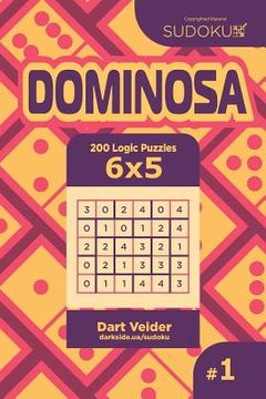 portada Sudoku Dominosa - 200 Logic Puzzles 6x5 (Volume 1) (en Inglés)