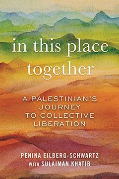 portada In This Place Together: A Palestinian’S Journey to Collective Liberation (en Inglés)