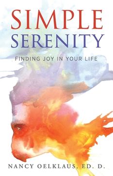 portada Simple Serenity: Finding Joy in Your Life (en Inglés)