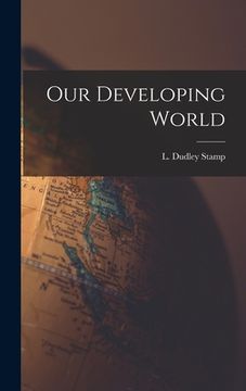 portada Our Developing World (in English)