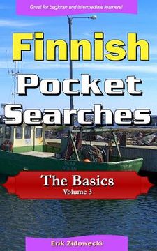 portada Finnish Pocket Searches - The Basics - Volume 3: A set of word search puzzles to aid your language learning (en Finlandés)