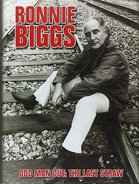 portada Ronnie Biggs: Odd Man Out - The Last Straw