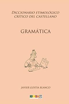 portada Gramática: Diccionario Etimológico Crítico del Castellano: Volume 11 (in Spanish)