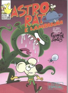 ASTRO-RATO E LAMPADIÑA:PARECE QUE ORBALLA!(ED.ESPECIAL)