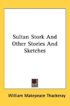 portada sultan stork and other stories and sketches (en Inglés)