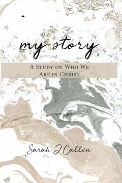 portada My Story: A Study on Who We Are in Christ (en Inglés)