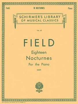 portada 18 Nocturnes: Schirmer Library of Classics Volume 42 Piano Solo (in English)