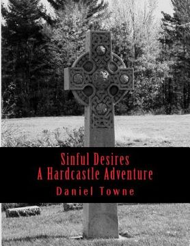 portada Sinful Desires: A Hardcastle Adventure (en Inglés)