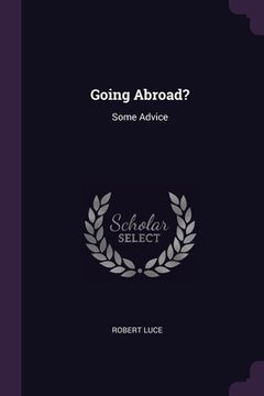 portada Going Abroad?: Some Advice (en Inglés)