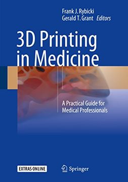 portada 3D Printing in Medicine: A Practical Guide for Medical Professionals