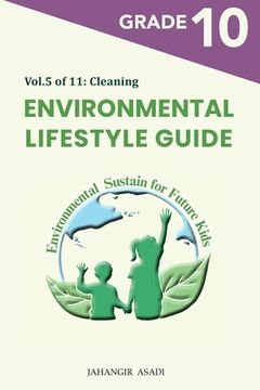 portada Environmental Lifestyle Guide Vol.5 of 11: For Grade 10 Students (en Inglés)