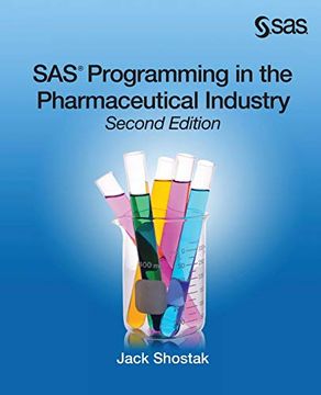 portada Sas Programming in the Pharmaceutical Industry, Second Edition (en Inglés)