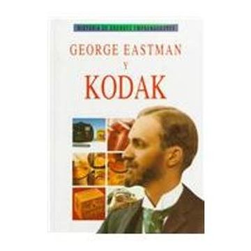 portada George Eastman y Kodak