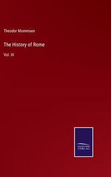 portada The History of Rome: Vol. Iii (en Inglés)
