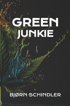 portada Green Junkie (en Inglés)