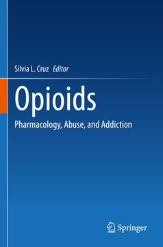 portada Opioids: Pharmacology, Abuse, and Addiction (in English)