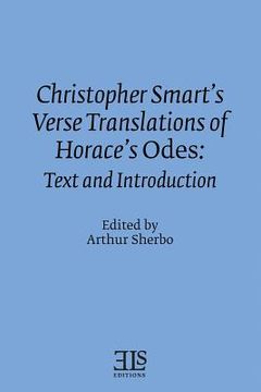portada Christopher Smart's Verse Translation of Horace's Odes: Text and Introduction (en Inglés)