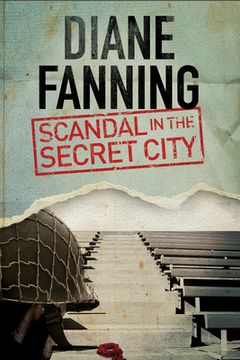 portada Scandal in the Secret City: A World war two Mystery set in Tennessee (a Libby Clark Mystery) (en Inglés)