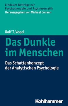 portada Das Dunkle im Menschen: Das Schattenkonzept der Analytischen Psychologie