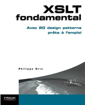 portada XSLT fondamental: Avec 20 design patterns prêts à l'emploi (in French)