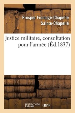 portada Justice Militaire, Consultation Pour l'Armée (en Francés)