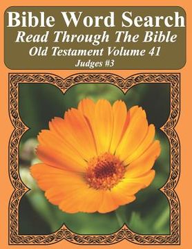 portada Bible Word Search Read Through The Bible Old Testament Volume 41: Judges #3 Extra Large Print (en Inglés)