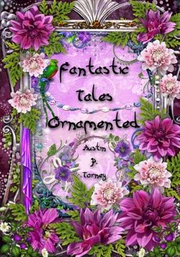 portada Fantastic Tales Ornamented